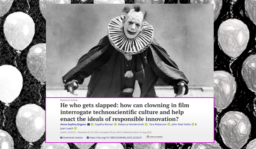 How can clowning in film interrogate technoscientific culture and help enact the ideals of responsible innovation?